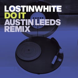 Do It - Austin Leeds Remix
