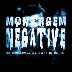 MONTAGEM NEGATIVE