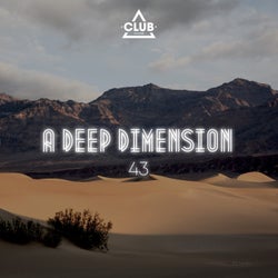 A Deep Dimension Vol. 43