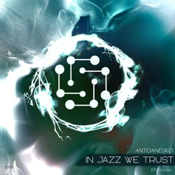 In Jazz We Trust EP