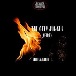 The City Jungle (Fire) [Dub Fire Vox Imprint]