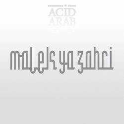 Malek Ya Zahri (feat. Cheikha Hadjla)