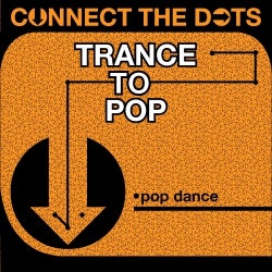 Connect the Dots - Trance to Pop