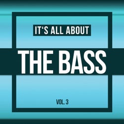 It's All About THE BASS, Vol. 3