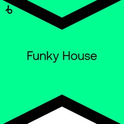 Best New Funky House: August