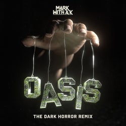 Oasis (The Dark Horror Remix)