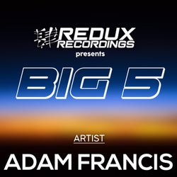 Redux Big 5 of Adam Francis