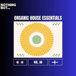 Nothing But... Organic House Essentials, Vol. 30