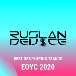 Best of Uplifting Trance [EOYC 2020]