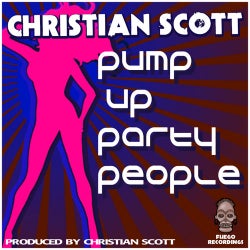 Pump Up Party People