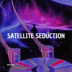 Satellite Seduction