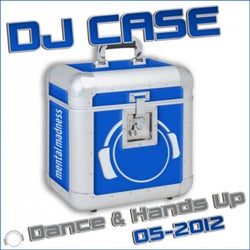 DJ Case Dance & Hands Up (05-2012)