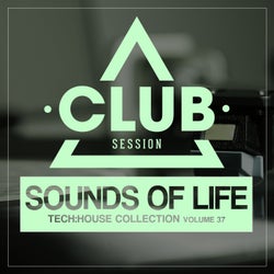 Sounds Of Life - Tech:House Collection Vol. 37