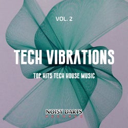 Tech Vibrations, Vol. 2 (Top Hits Tech House Music)