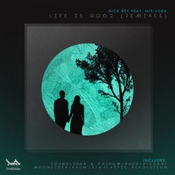 Life Is Good (Remixes)