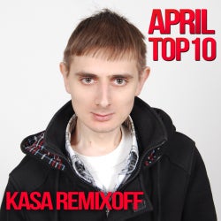 KASA REMIXOFF - APRIL TOP10