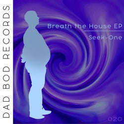 Breath the House EP