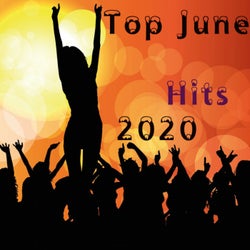 Top June Hits 2020