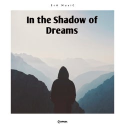 In the Shadow of Dreams