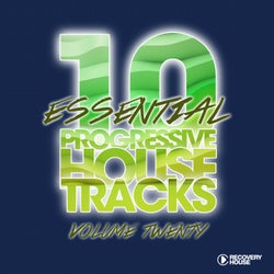 10 Essential Progressive House Tracks Vol. 20
