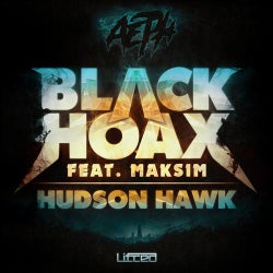 Black Hoax / Hudson Hawk
