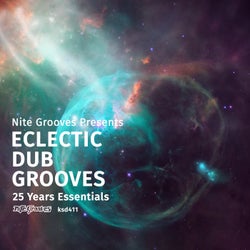 Nite Grooves Presents Eclectic Dub Grooves (25 Years Essentials)