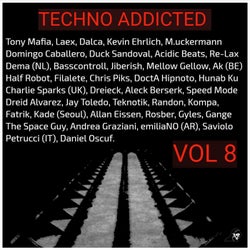 Techno Addicted Vol 8