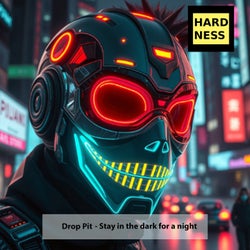 Stay in the Dark for a Night