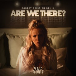 Are We There (Robert Cristian Remix)