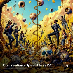 Surrrealism Speechless IV