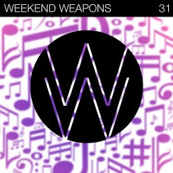 Weekend Weapons 31