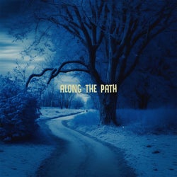 Along The Path