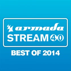 Armada Stream 40 - Best Of 2014 - Armada Music