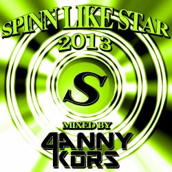 Spinn Like Star 2013 Mixed By Danny Kors