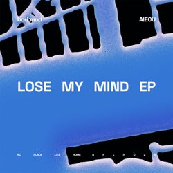 Lose My Mind EP