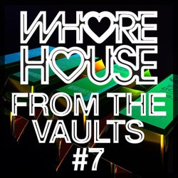 Whore House From The Vaults #7