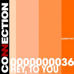 Hey, To You