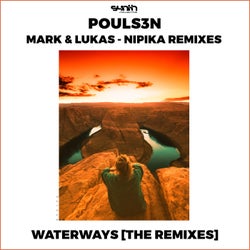Waterways [The Remixes}