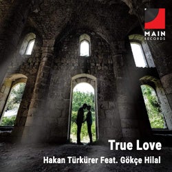 True Love (feat. Gökçe Hilal)