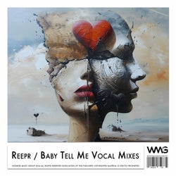 Baby Tell Me Vocal Mixes