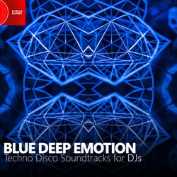 Blue Deep Emotion (Techno Disco Soundtracks for DJs)