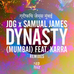 Dynasty (Mumbai) [feat. KARRA] [Remixes]
