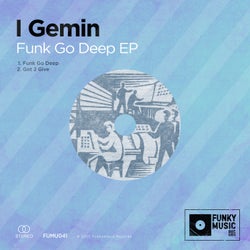 Funk Go Deep EP