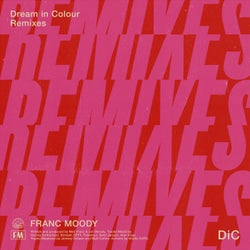 Dream in Colour (Remixes)