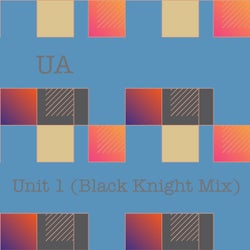 Unit 1 (Black Knight Mix)