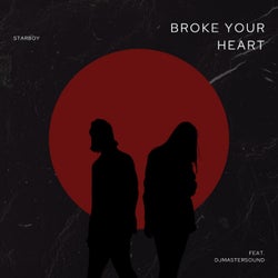 Broke Your Heart (Radio Edit)
