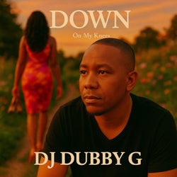Down On My Knees