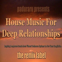 Housemusic For Deep Relationships