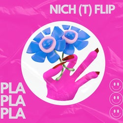 Pla Pla Pla Nich (T) Flip (feat. OMG4NDRE)