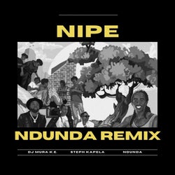 Nipe - Ndunda Remix